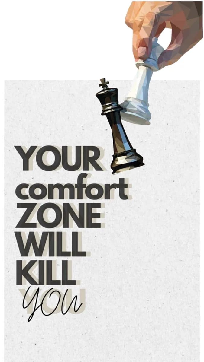 Your Comfort Zone Will Kill You – Motivational Poster